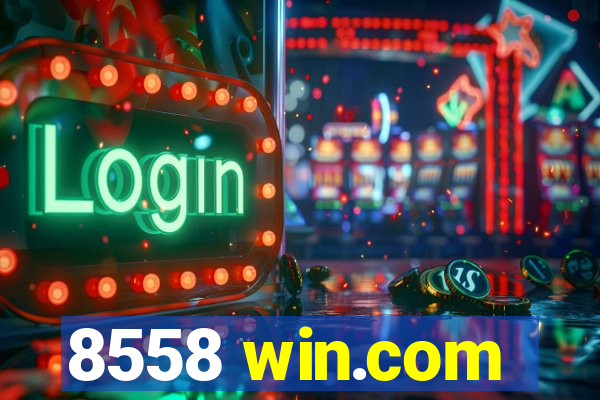 8558 win.com